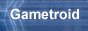 Gametroid